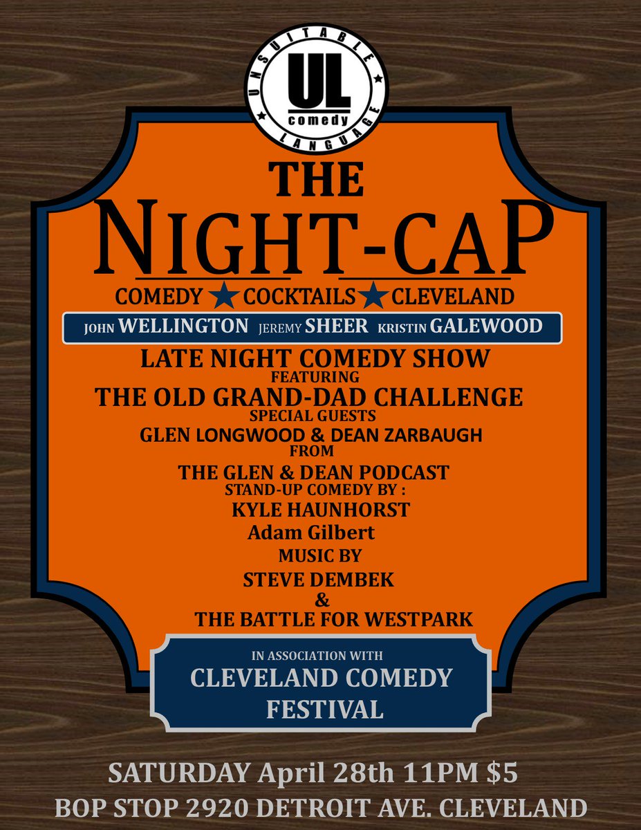 UNSUITABLANGUAG's tweet photo. Unsuitable Language Presents w/ @CLEcomedyfest
The Night-Cap Late Night Comedy Show featuring special guests Glen &amp; Dean Podcast Kyle Haunhorst Adam Gilbert Music by Steve Dembek &amp; The Battle For Westpark #CleOH #Comedy #Hingetown https://t.co/cI6UQN1kcC