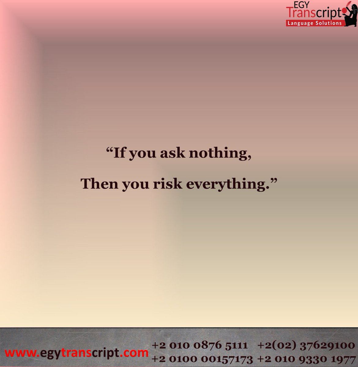 #WednesdayMotivation 
“If you ask nothing, Then you risk everything.”