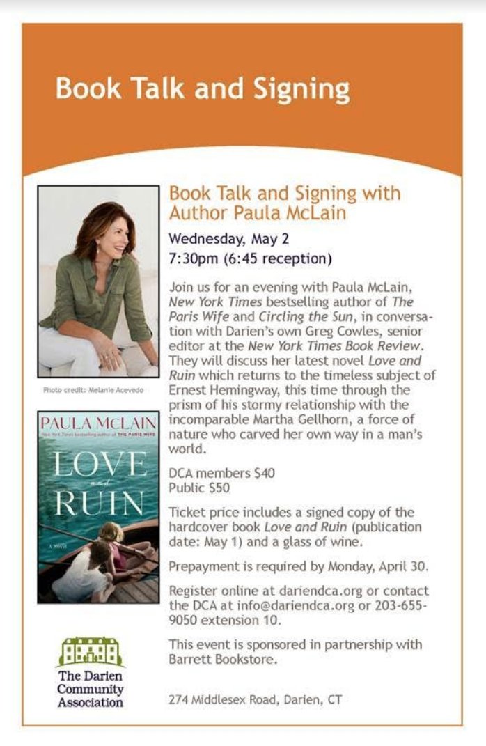 Author Paula McLain and <a href="/nytimesbooks/">New York Times Books</a> Senior Editor <a href="/GregoryCowles/">Gregory Cowles</a> will be at the <a href="/DarienDCA/">Darien DCA</a> next Wednesday night, May 2, to talk about her new novel, LOVE AND RUIN! Don't miss - register now!  bit.ly/2HNOpSA <a href="/barrett_books/">Barrett Bookstore</a>