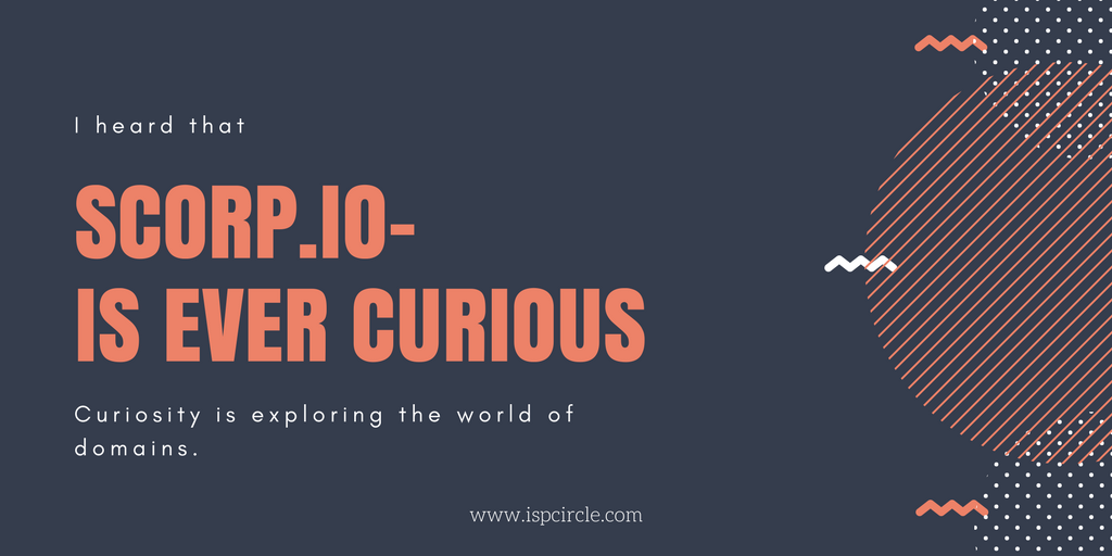ispcircle's tweet image. #Scorpio #curious #dotio #sunsigns #domainnames #Domains #domainsforsale #dotcom #com #domainregistration #hosting #webdev #WebsiteDesign #websites #webdev #FactsFirst #FactsMatter #FactsOnly 

ispcircle.com