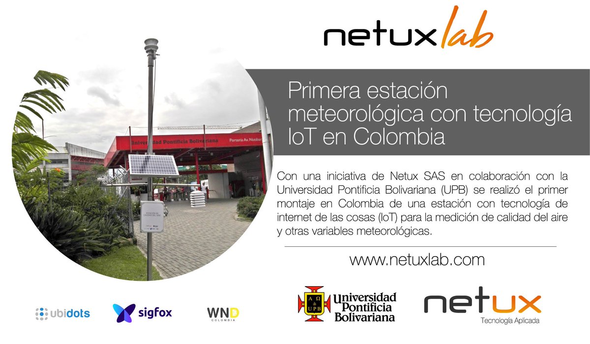 GrupoNetux's tweet photo. Primera estación meteorológica con tecnología IoT en Colombia. Conozca más: https://t.co/8uQxKCMc9O @UPB @ubidots @estacion_netux #WNDColombia #IoT Consulte la calidad del aire de Medellín aquí: https://t.co/2EeiN0eky6 https://t.co/nJiwiHk3UW