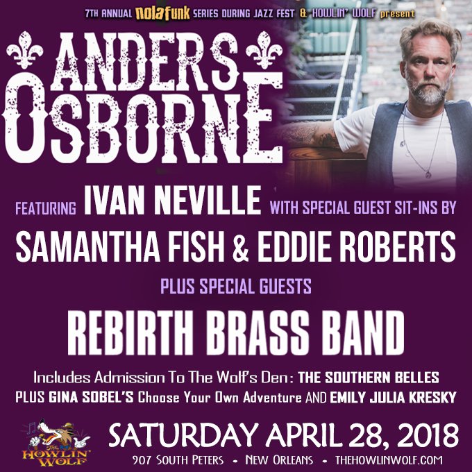 NolafunkNOLA's tweet photo. 🎟️ to @Anders_Osborne  show @Howlinwolfnola includes admission to The Wolf's Den show: The Southern Belles + Gina Sobel's Choose Your Own Adventure &amp; Emily Julia Kresky @Anders_Osborne show includes @jazzfest players @ivanneville @rebirthbrassband 🎟️: https://t.co/IIcAhoTWv7 https://t.co/YKxqPIYGCZ