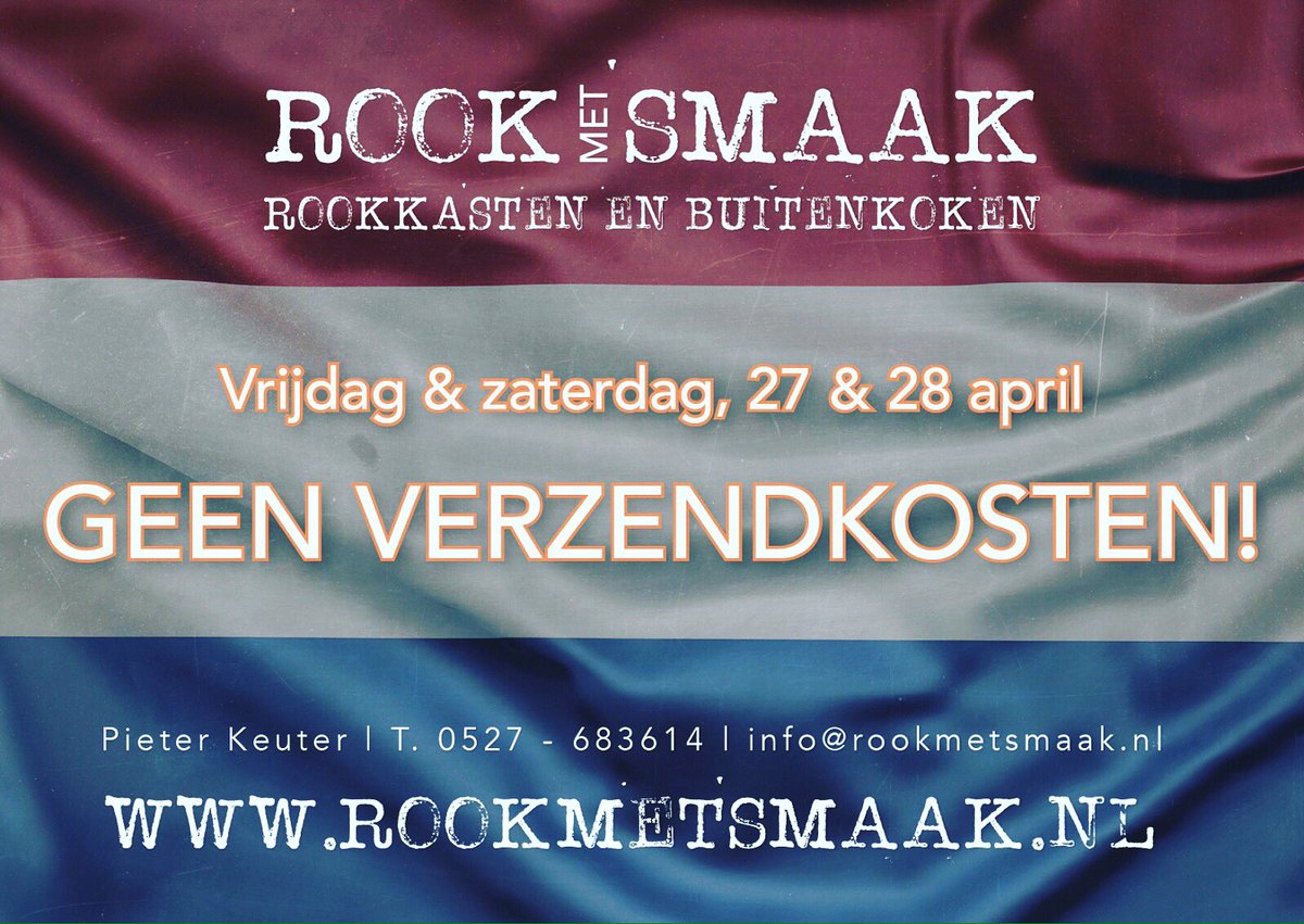 Koningsdag 2018. Aanstaande vrijdag en zaterdag op bestellingen via de webshop geen verzendkosten in Nederland en België. ROOKmetSMAAK!