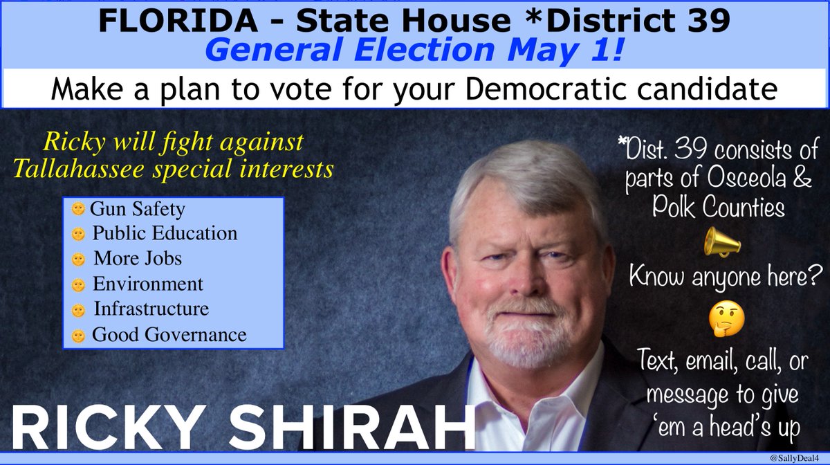 SallyDeal4's tweet image. #FLORIDA, #PolkCounty #SpecialElection! 
(D) RICKY SHIRAH  
State House Dist 39

FOLLOW @rickyshirah39
#FlipItBlue #AtTheStateHouseToo #FlipHD39

INFO rickyshirah.org

VOTER INFO polkelections.com/House-39

⏰Early voting April 21-April 28 
⏰Vote at precinct May 1, 7am-7pm