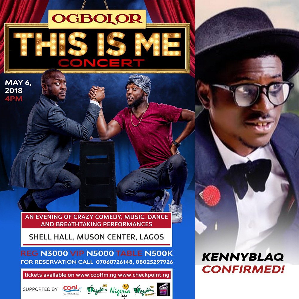 funnyogbolor's tweet photo. Ma bro @Kennyblaqmcfr will be thrilling u as usual at d show... #thisismeconcert https://t.co/BXzbl3L4ML