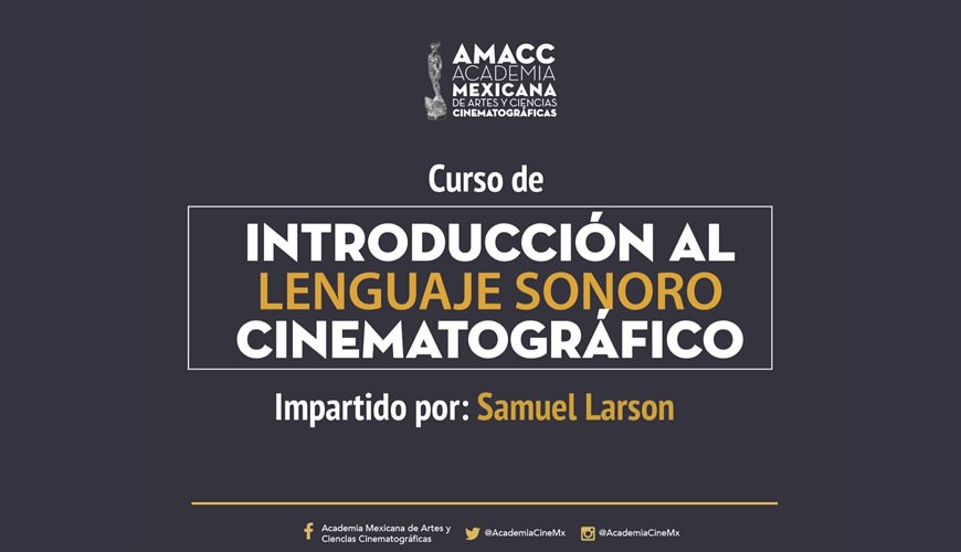AcademiaCineMx's tweet photo. Como parte de nuestras actividades académicas, realizaremos el taller “Introducción al lenguaje sonoro cinematográfico”, impartido por #SamuelLarson, diseñador de sonido y editor que ha incursionado también en la composición de música original para cine https://t.co/DalhidaeLO https://t.co/9uVi84dT1B