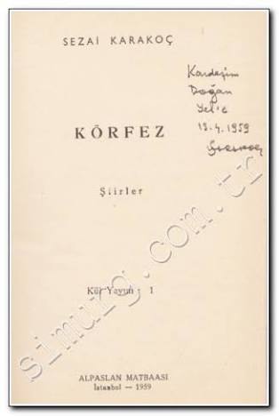 "KÖRFEZ" Sezai Karakoç'un şiiridir.