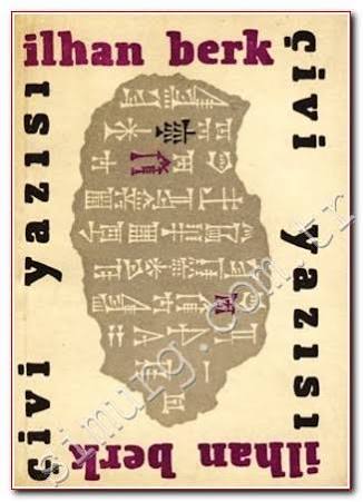 "ÇİVİ YAZISI" İlhan Berk'in Şiir kitabıdır.