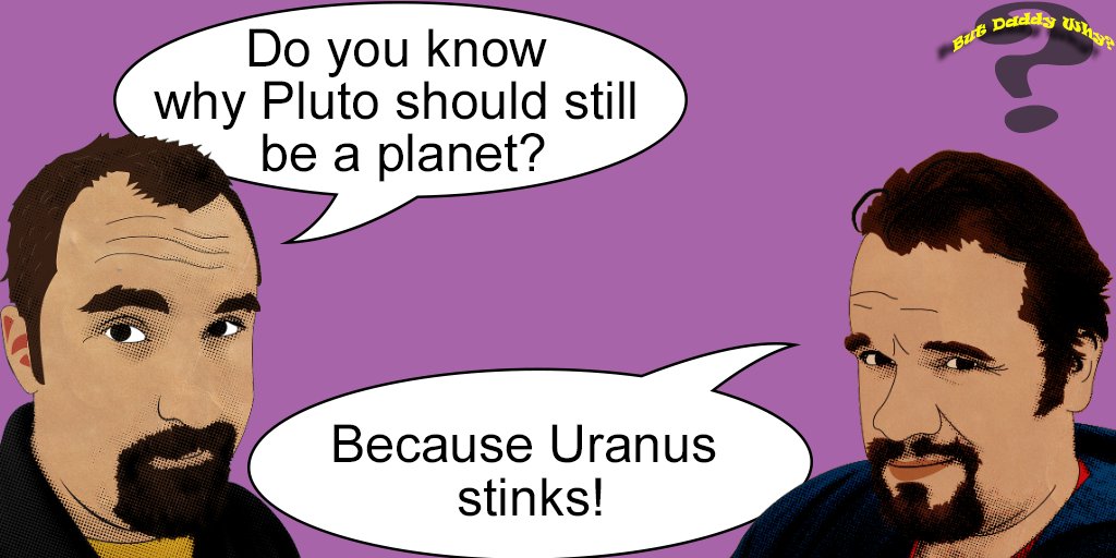 ButDaddyWhy's tweet photo. We like to drop knowledge bombs to help everyone out every once in a while. So courtesy of the But Daddy Why Science and Astronomy news desk, we wanted you to know that Uranus stinks! https://t.co/yXRiBdN5un #ButDaddyWhy https://t.co/CbLsmL8Ser