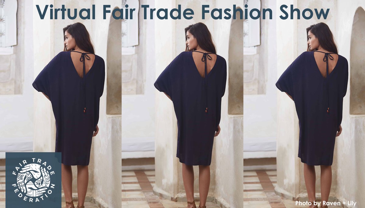 FTFederation's tweet photo. Join us today at 3pm ET and follow the hashtag #FTFfashion to see our Virtual Fair Trade Fashion Show! Learn about a number of amazing fair trade fashion brands in support of #FashionRevolutionWeek. #fairisthenewblack #whomademyclothes https://t.co/oUc7ApQgP5
