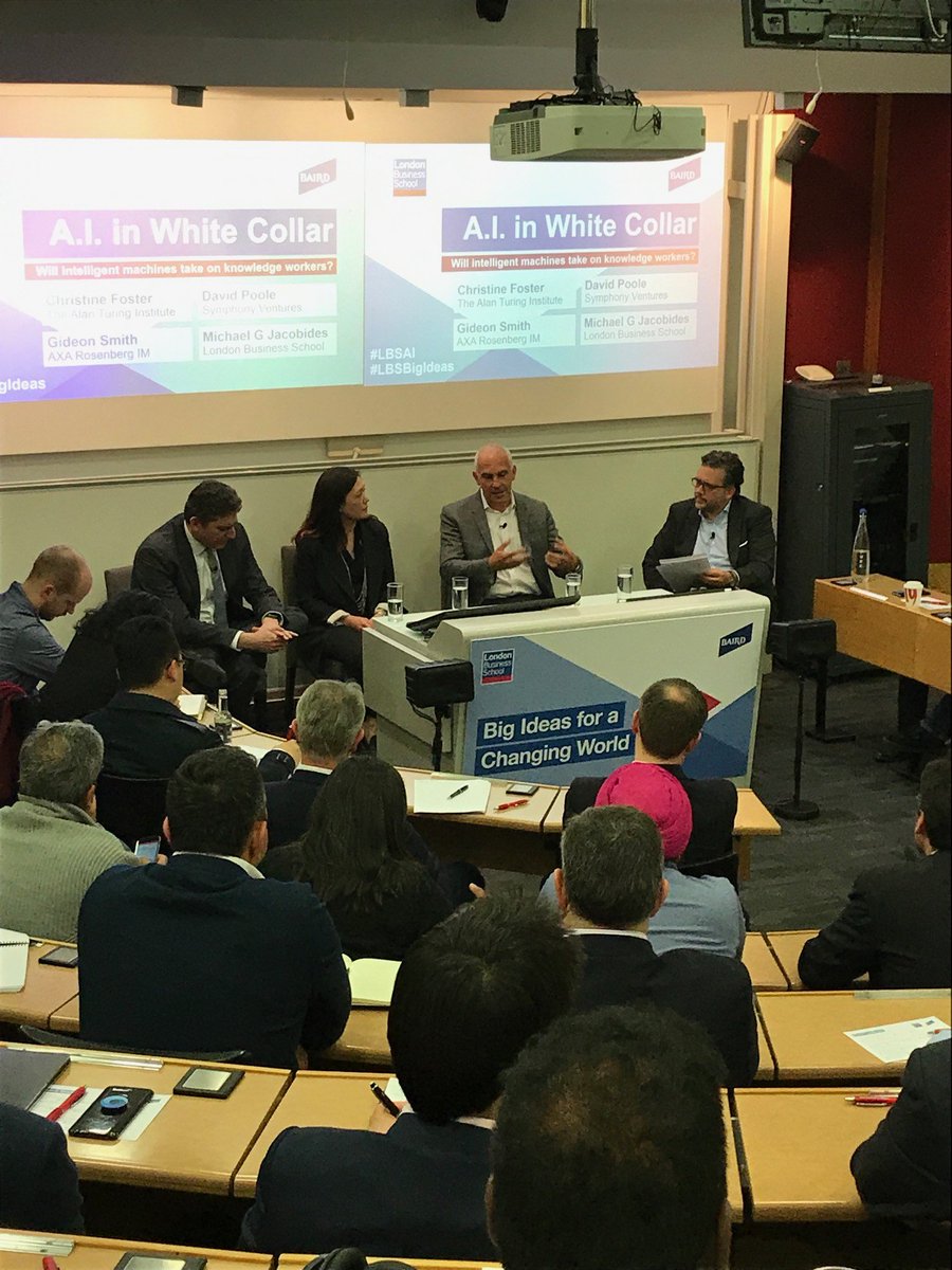 LBS's tweet photo. LBS’s partnership: ‘A.I. in White Collar: Will intelligent machines take on knowledge workers?’LBS's Michael G Jacobides chairs discussion with Christine Foster, The Alan Turing Institute, David Poole, Symphony Ventures &amp; Gideon Smith, AXA Investment Managers. #LBSAI #LBSBigIdeas https://t.co/H54FnBayTt