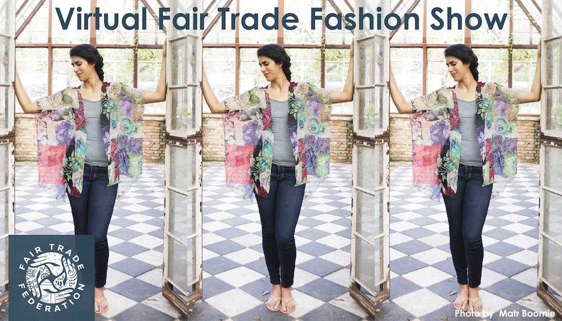 FTFederation's tweet photo. Welcome to our Virtual Fair Trade Fashion Show! We are excited to share with you transparent, sustainable fair trade fashion brands during #FashionRevolutionWeek. #FTFfashion #whomademyclothes https://t.co/GfenbgE1bc