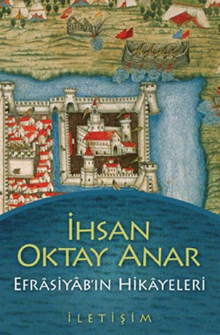 "Efrasiyab'ın Hikayeleri" İhsan Oktay Anar'ın romanıdır.