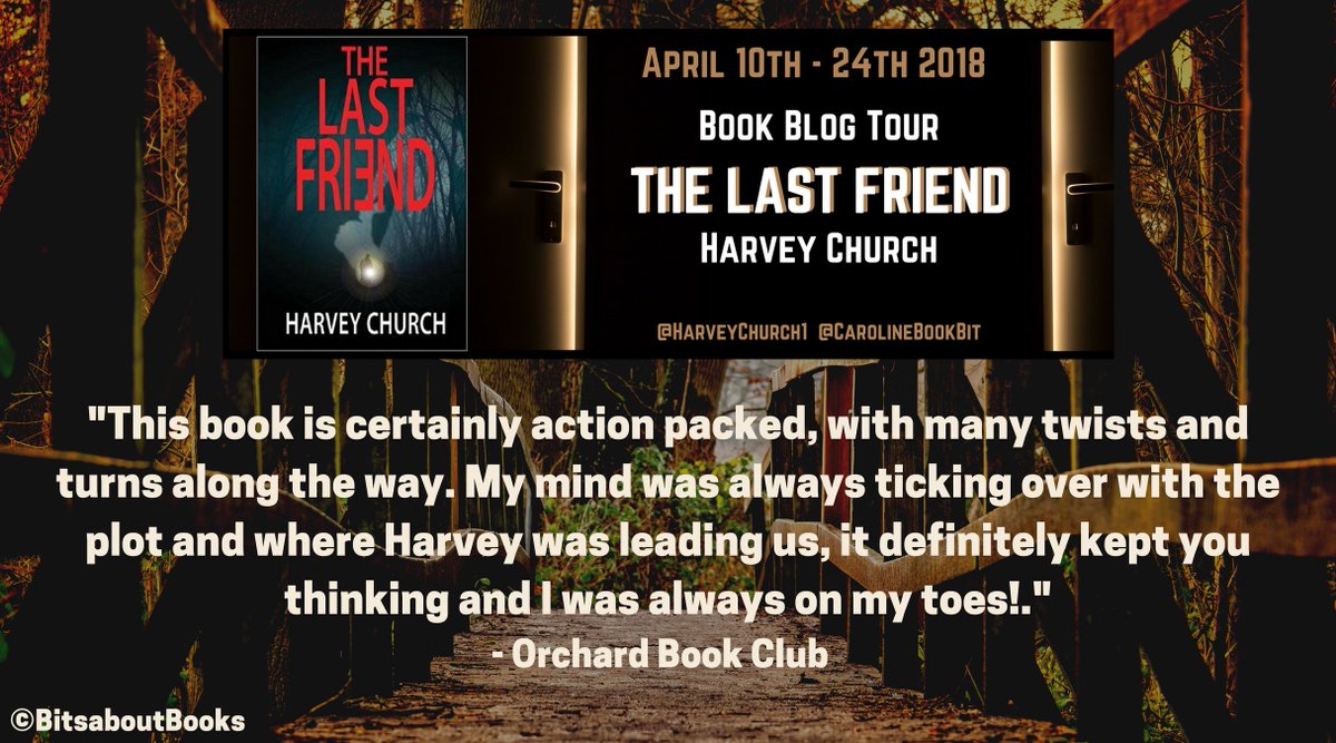 JonCazCole's tweet photo. #BookBlogTour #WrapUp for @HarveyChurch1's thriller #TheLastFriend. this time with @OrchardBookClub https://t.co/IvuY8swfS1 https://t.co/bMnvOpuc0o