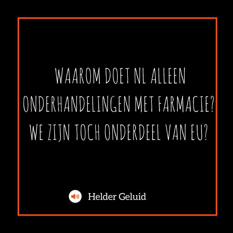 Waarom doet NL alleen onderhandelingen met farmacie?
We zijn toch onderdeel van EU?
