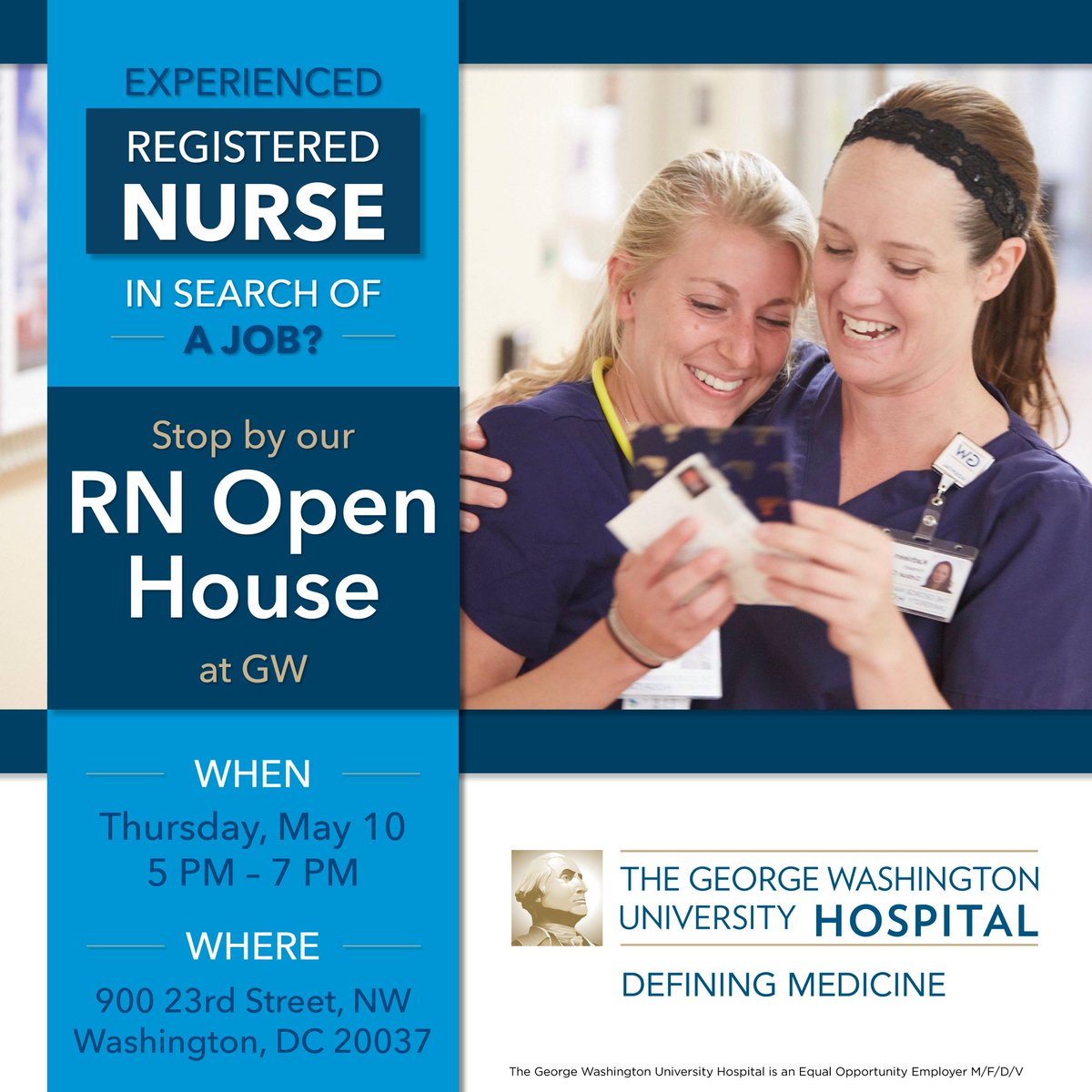 GWHospital's tweet photo. We are seeking experienced #RegisteredNurses to join our team that's #DefiningMedicine! Join us at our #RN Open House on Thursday, May 10 from 5-7! Tour our facility, meet with clinical nursing leaders and interview on site. Reserve your seat by calling 202-715-5087. https://t.co/eOQVspYMH6