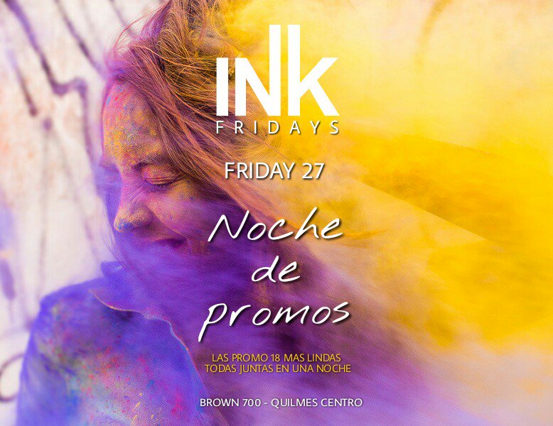 Axelballone1's tweet photo. Viernes 27-4 Inkfridays [Noche de promos + Banda invitada] Las promo 18 más lindas todas en Ink!

PROMOCIONES POR LISTA - MESAS VIP - CUMPLEAÑOS https://t.co/BAXVdNJmuq