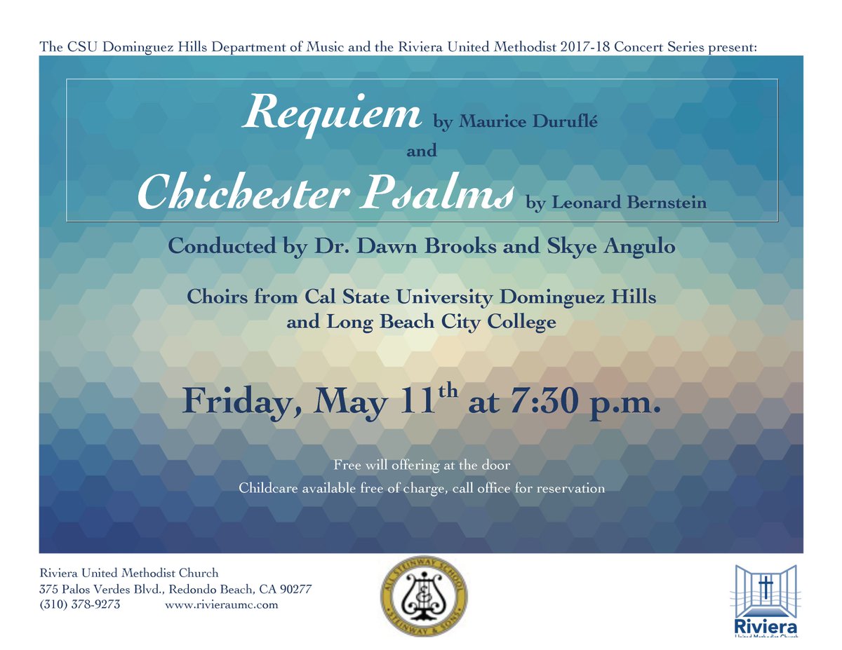 CSUDHMusicDept's tweet photo. TWO PERFORMANCES: REQUIEM BY MAURICE DURUFLÉ AND CHICHESTER PSALMS BY LEONARD BERNSTEIN
FRIDAY, MAY 11 AT 7:30 P.M. AT RIVIERA UMC IN REDONDO BEACH AND
SATURDAY, MAY 12 AT 4 P.M. AT OUR SAVIOR’S LUTHERAN IN LONG BEACH https://t.co/W7TrIuqwCU