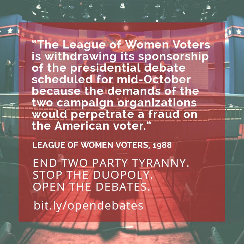 We would love for <a href="/lwv/">League of Women Voters of the US</a> to stand up loudly &amp; clearly, 30 years later, to say #OpenTheDebates to #MoreVoicesMoreChoices. Please RT to cheer them on!

#StopTheFraud #EndTwoPartyTyranny