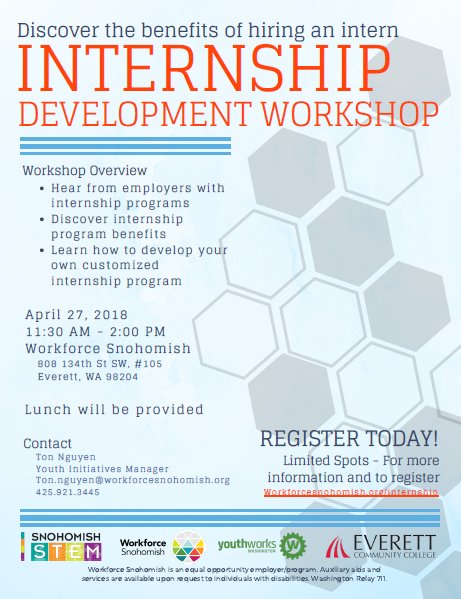 Discover the benefits of hiring an intern at an Internship Development Workshop scheduled for April 27th, 2018.  Hear from employers with internship programs and customize your own internship. <a href="/wforcesnohomish/">Workforce Snohomish</a> <a href="/WorkSourceSnoCo/">WorkSource Snohomish</a> <a href="/EconAllianceSC/">Economic Alliance SC</a>