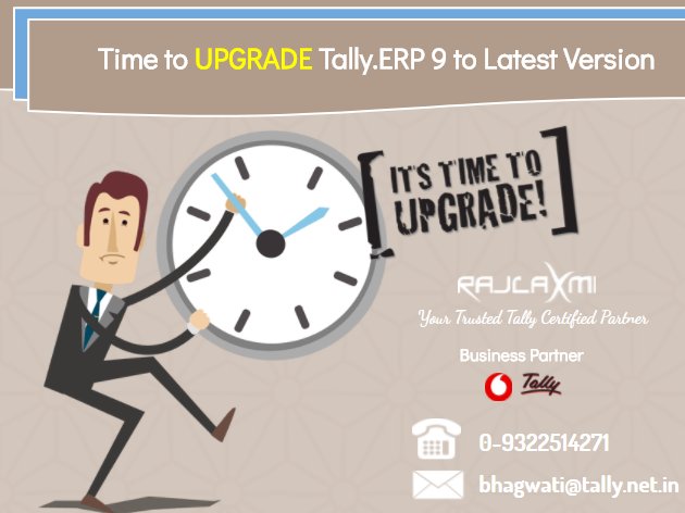 Looking for Tally Upgrade? Call the experts now on 9322514271

#rajlaxmisolutions #rajlaxmiworld #tally #tallysolutions #tallypartner #tallysupport #WorkWithTally #PartnerandgrowwithTally #certifiedtallypartner #april2018 #GST #ewaybill #software #tax  #vodafonepartner