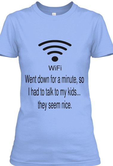 PlexView's tweet image. I found a Superbad T-shirt at  teespring.com/wifi-went-down…