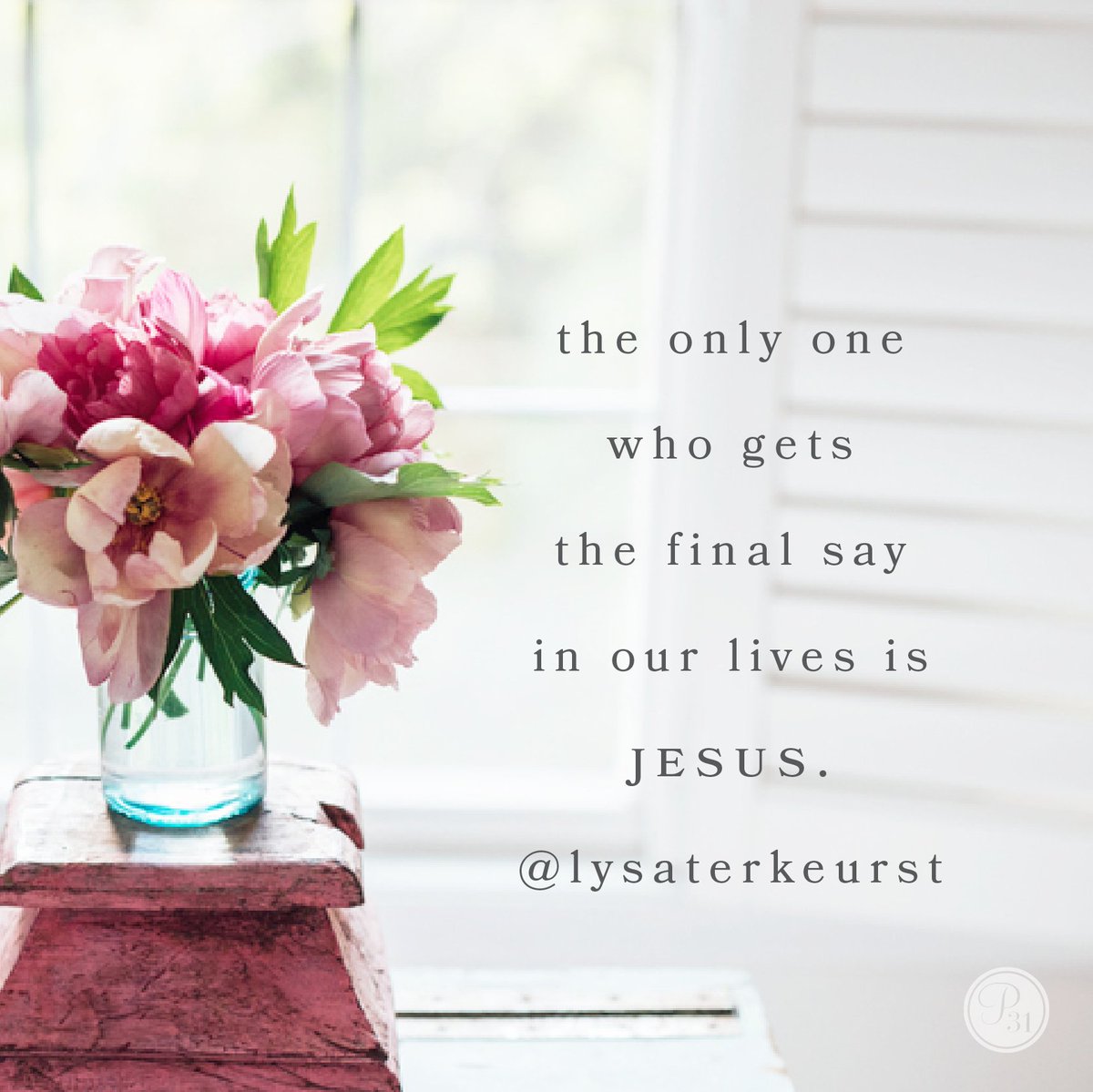LysaTerKeurst's tweet photo. Disease doesn’t have the final say. Heartbreak doesn’t have the final say. Even death doesn’t have the final say. In eternity, Jesus wins. https://t.co/YS1obai2eV