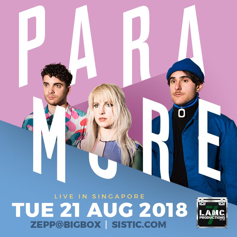 CRY HARD, DANCE HARDER: Thrilled to announce that Grammy-Award winning superstars, <a href="/paramore/">paramore</a>, will make their anticipated return to Singapore on Aug 21, 2018 at @zeppbigbox! 🕺💃🕺

Early-bird tickets go on sale at 10am on May 3, 2018 - get em quick! lamcproductions.com/paramore
