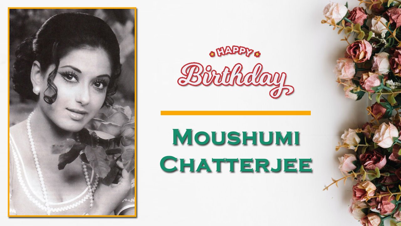 Happy Birthday Moushumi Chatterjee    