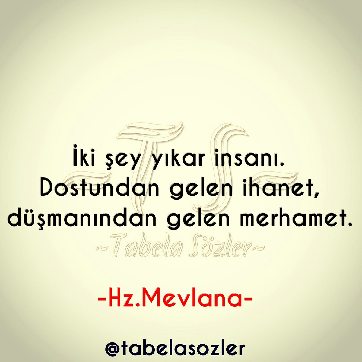 tabelasozler's tweet photo. #günaydın #rojbaş #goodmorning 
#mevlana #mevlanasözleri #şems #mesnevi #yunusemre #hzali #hzömer #tabelasozler https://t.co/7TgaIGtwmg