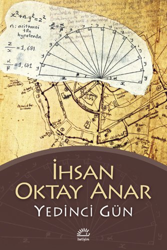 "Yedinci Gün" İhsan Oktay Anar'ın romanıdır.
