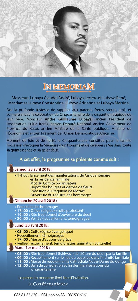 1er mai 1968-1er mai 2018 Disparition tragique d'André Guillaume Lubaya, mon père. Du 28 avril au 1er mai 2018, 4 jours de deuil et d'hommage républicain pour célébrer la vie et évoquer la mémoire d'un Homme qui s'est sacrifié à 36 ans, pour son pays.
