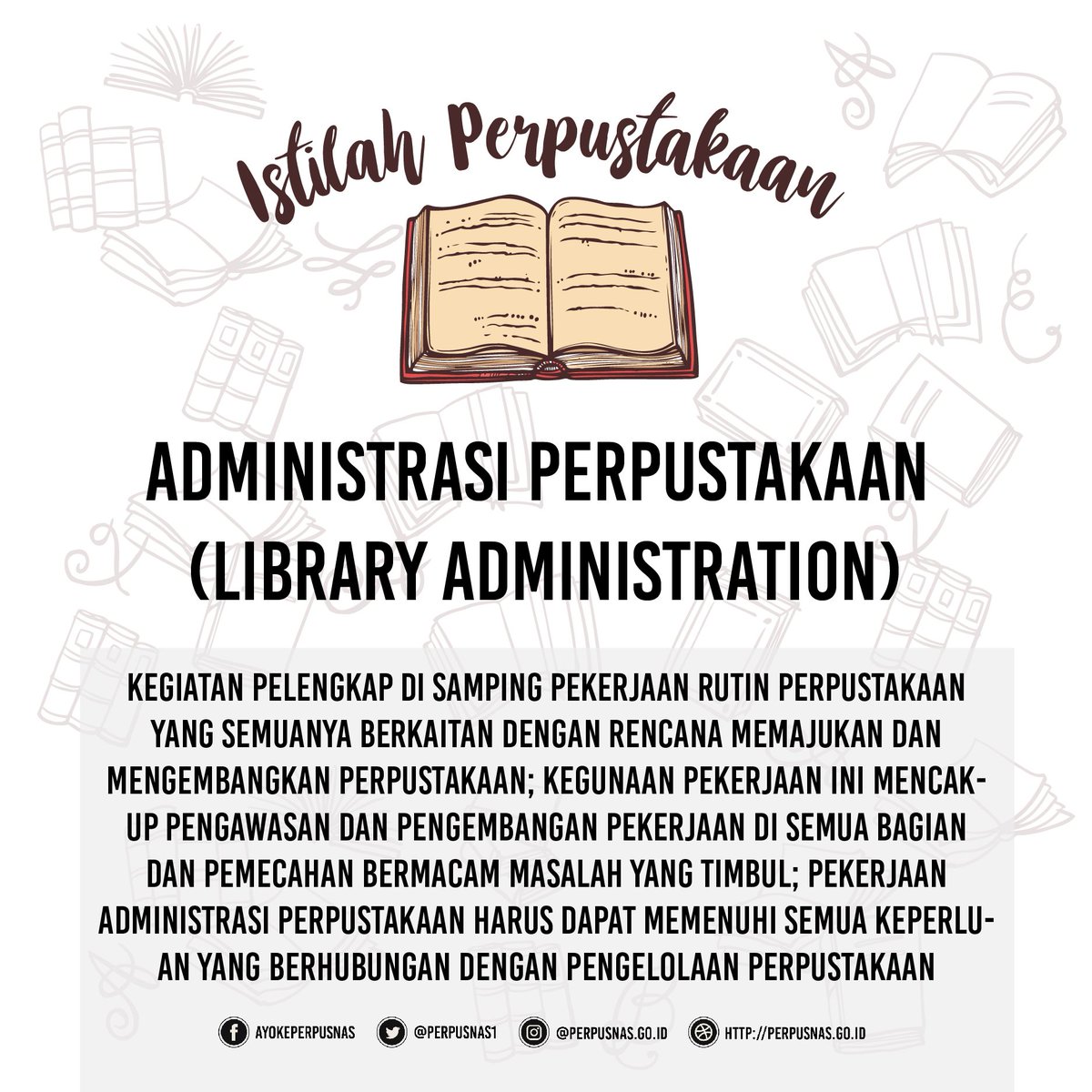 #IstilahPerpustakaan. 
Admisitrasi Perpustakaan adalah Kegiatan pelengkap di samping pekerjaan rutin perpustakaan yang semuanya berkaitan dengan rencana memajukan dan mengembangkan perpustakaan;  #PerpustakaanNasional