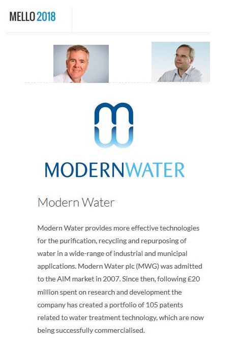 Our <a href="/Modern_Water/">Modern Water</a> Finance Director Stephen Heaps will be presenting at the <a href="/Mello2018Inves1/">Mello2018 Investors</a> Conference this afternoon and <a href="/Modern_Water/">Modern Water</a> is exhibiting at the conference tomorrow with our Technical Director Peter Nicoll <a href="/pgnicoll/">Peter Nicoll</a> . For more information see: mello2018.com/index.html