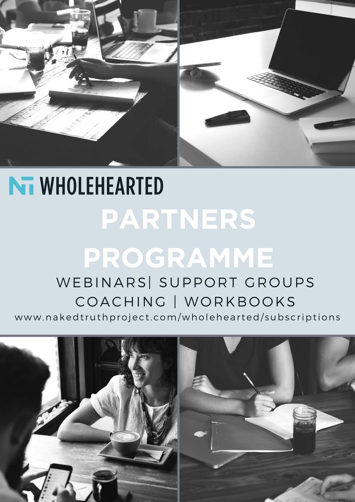 Our Wholehearted Partners Programme offers monthly webinars, peer support groups, coaching and workbook groups. You can subscribe at nakedtruthproject.com/wholehearted/s…