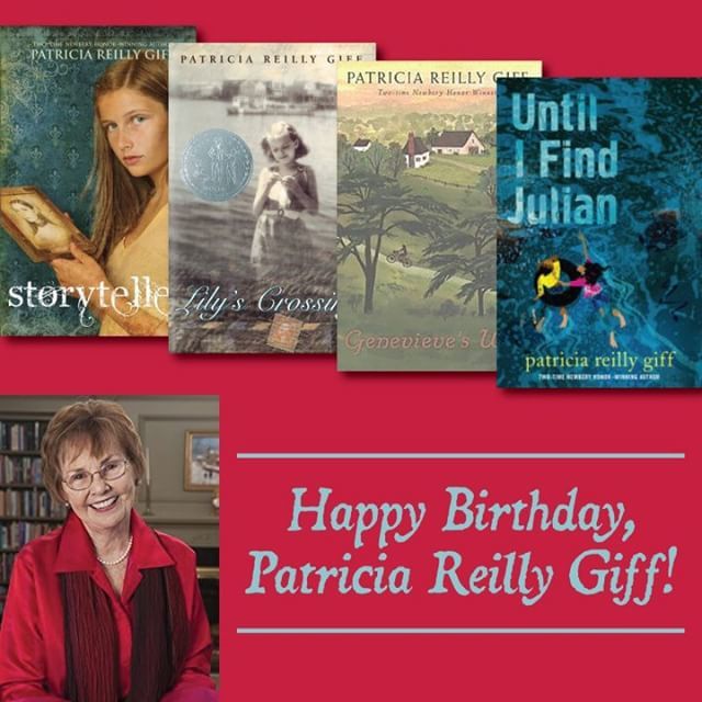 Happy birthday to Patricia Reilly Giff!  