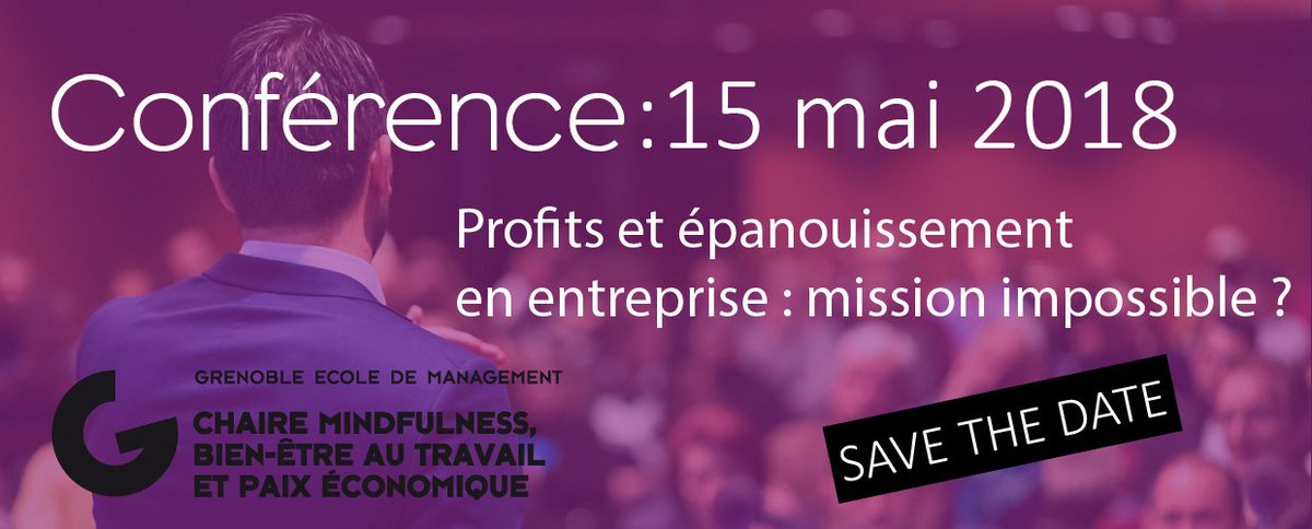 Comment faire collaborer le profit et l’#épanouissement au sein d'une #entreprise ? La réponse le 15 mai <a href="/Grenoble_EM/">Grenoble EM</a>
Vous n'êtes pas encore inscrits ? Faites-le dès à présent en 
cliquant ici --> lnkd.in/gCZBFSr