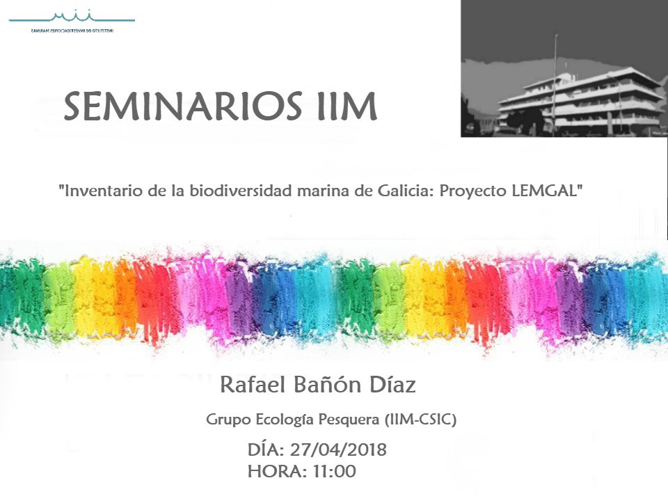 IIM_CSIC's tweet photo. ¡Seguimos con los seminarios del #IIMCSIC!
Os esperamos mañana, 27 de abril a las 11.00h. con Rafa Bañón del grupo Ecología pesquera #IIMCSIC con el seminario "Inventario de la biodiversidad marina de Galicia: Proyecto LEMGAL" @ecologiaazul @FisheriesIIM https://t.co/V7tf66vDY7