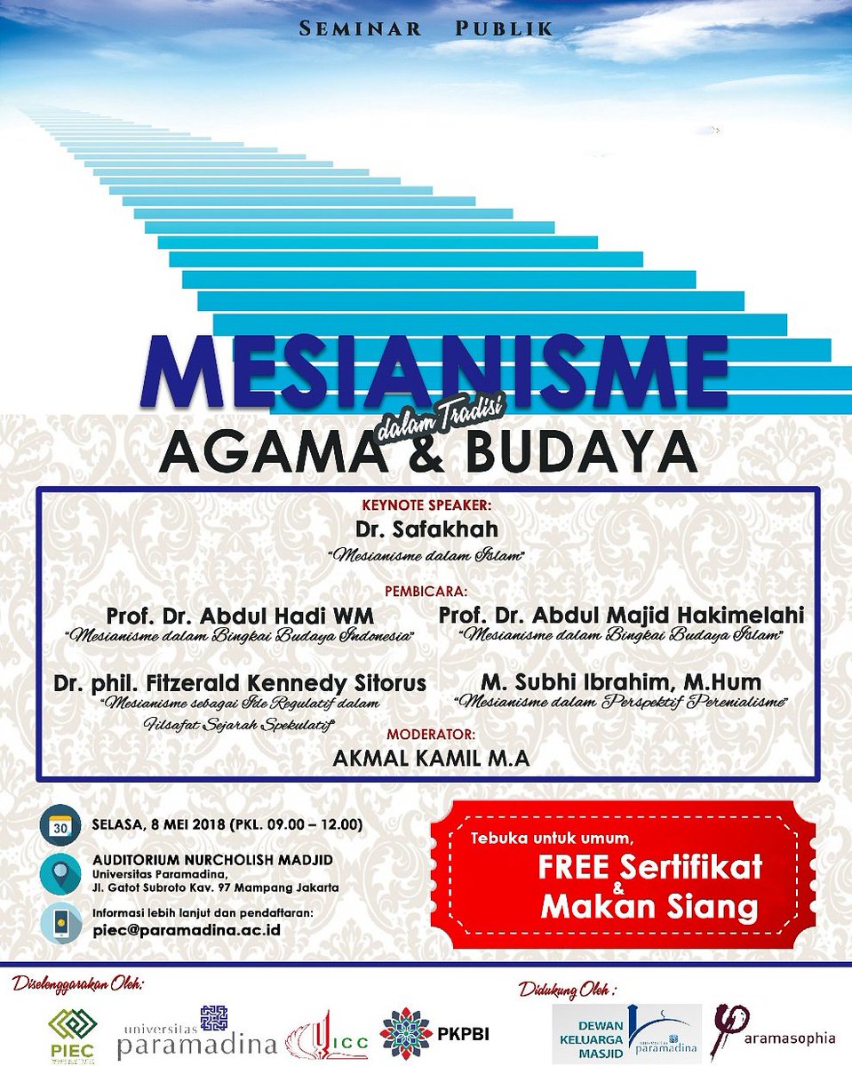 ParamadinaPiec's tweet photo. Bulan Mei mendatang, kami hadirkan seminar "Mesianisme dalam Tradisi Agama dan Budaya" dengan sejumlah narasumber sebagaimana tercantum di poster ini. Jika tak ada kesibukan, sila datang ke acara pengayaan epestemik ini. Catat waktunya dan agendakan hadir. Gratis untuk umum. https://t.co/DdQgcKMYNn
