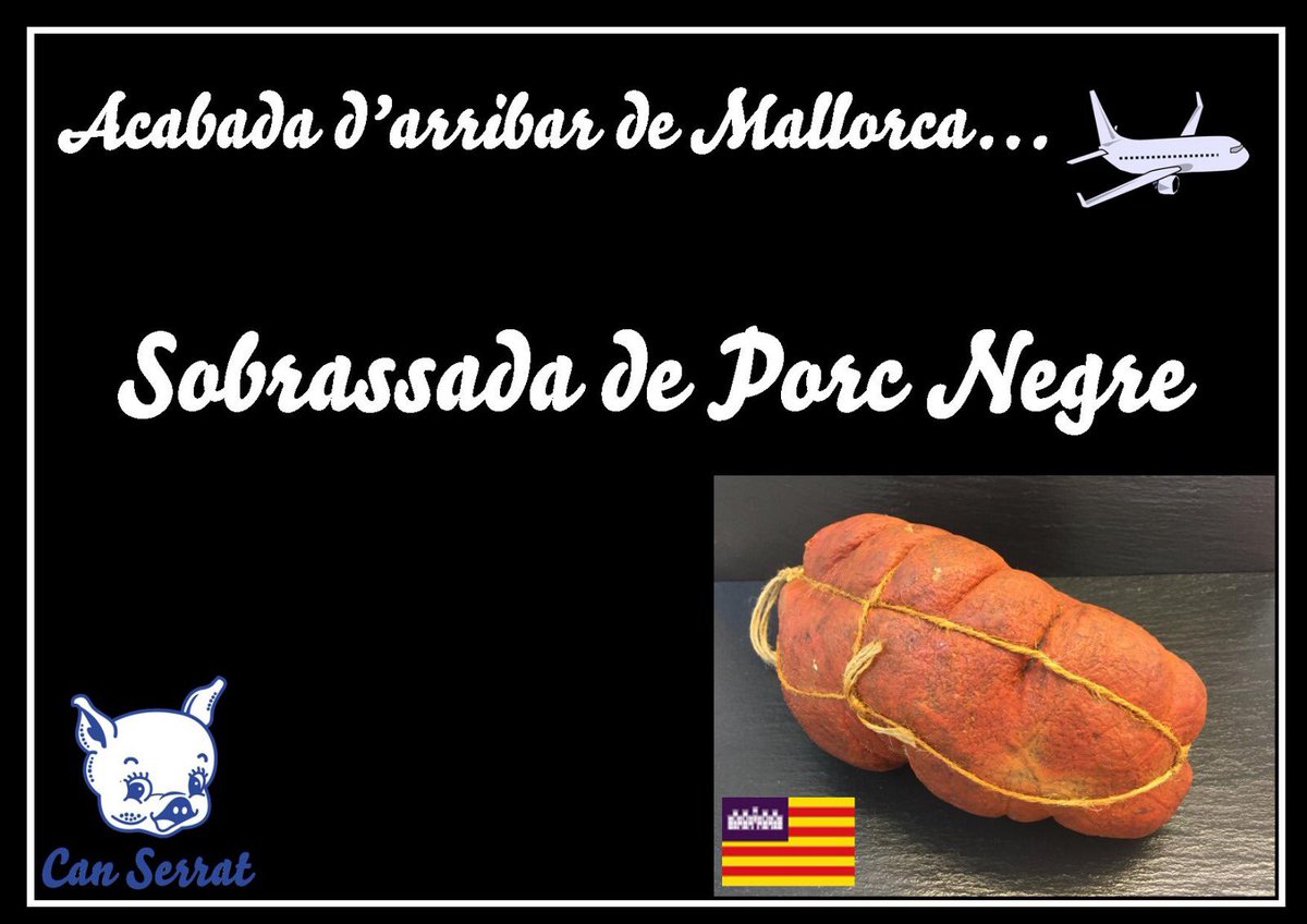 Can_Serrat's tweet photo. Després de visitar la fira alimentària la setmana passada... ja la tenim aquí...

Sobrassada de Porc Negre Mallorquí !!

Disponible des de ja... la provaràs? https://t.co/2DJDxiobzn