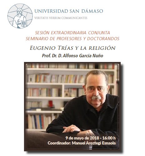 ➡️ El Departamento de Teología Dogmática y la Facultad de Filosofía de la UESD organizan la sesión extraordinaria "Eugenio Trías y la religión". Tendrá lugar el miércoles 9 de mayo sandamaso.es/actos-academic…