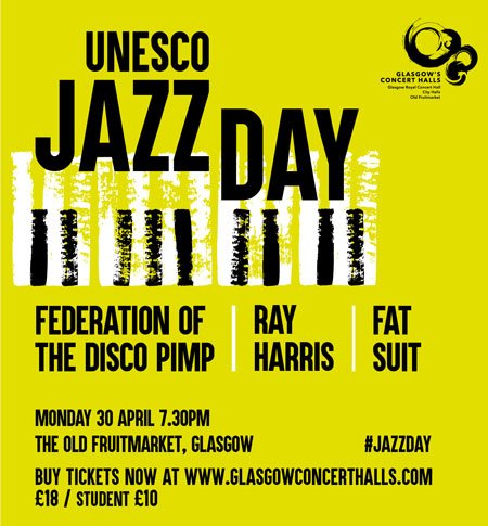 TSA_Newspaper's tweet photo. Just 4 days till @UNESCOUK #JazzDay at The Old Fruitmarket, Glasgow. 

With @fotdp, @fat_suit and Ray Harris all playing - it's going to be a cracker.

Get your student ticket for only £10 here! >>>  https://t.co/x3BYHZH1Yk     
@GCHalls   #studentdiscount https://t.co/z8MIcAiCB4