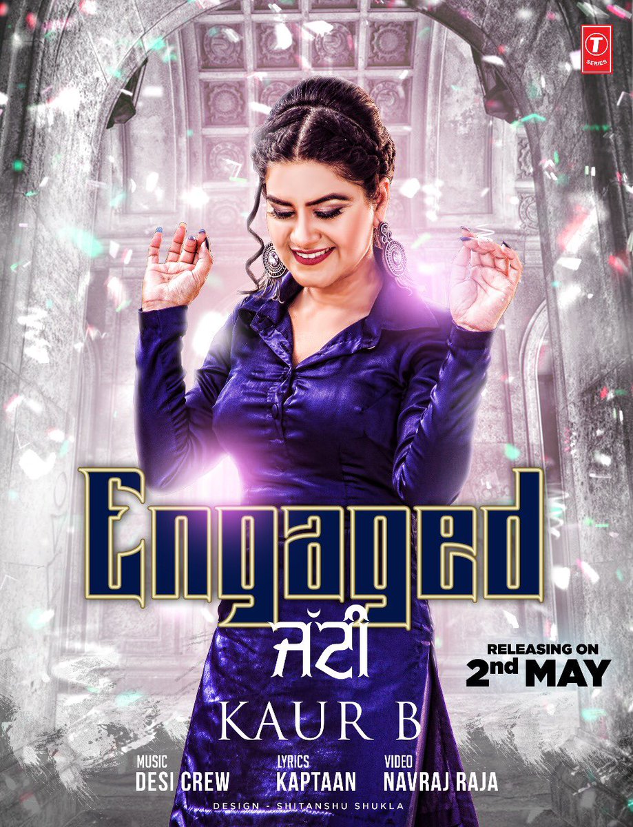 KaurBmusic's tweet photo. Lao ji Dekho Poster te Share kro Dil Khol k #Engagedਜੱਟੀ #1stLook #2ndMay ❤��😇🙏 Waheguru Mehar kare Like/Share/Support 🙏 !! https://t.co/1fn9zf73AV