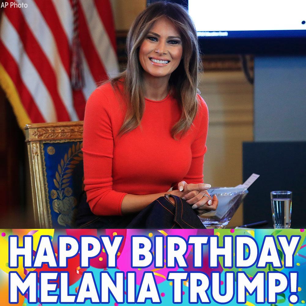 Happy birthday to Melania Trump! 