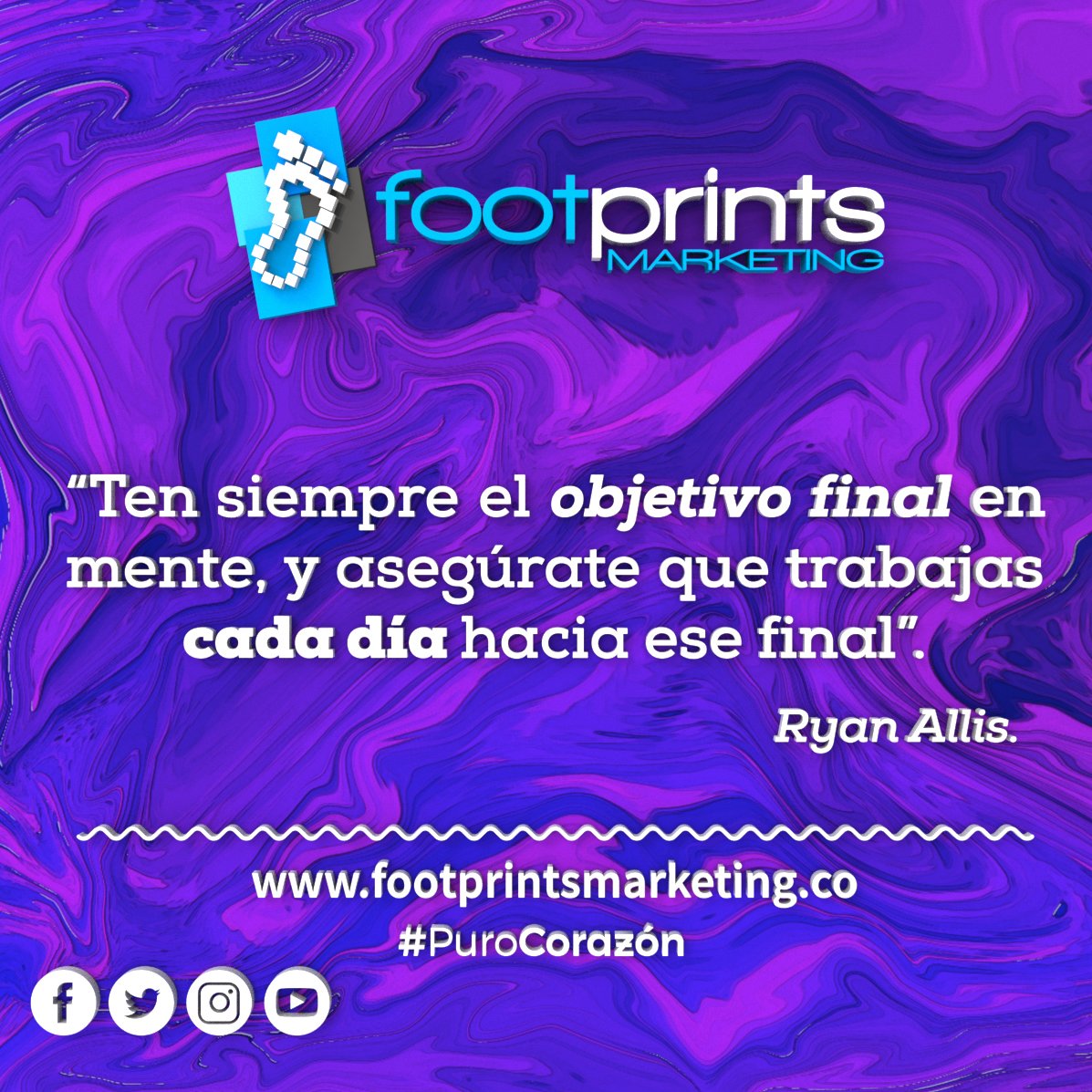 Mentalizate !!! #FootprintsMarketing #PuroCorazón #Mentalidad #ObjetivoParaTuVida