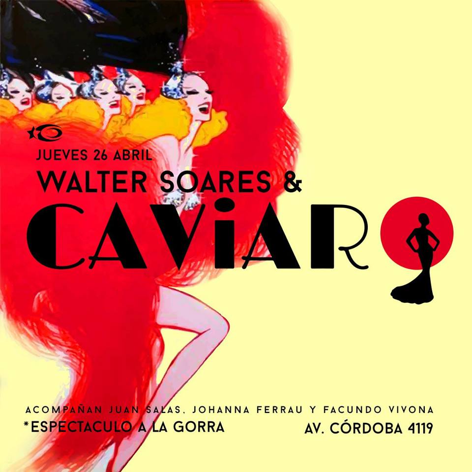 CaviarOk's tweet photo. HOY JUEVES 26/4 LOS ESPERAMOS EN ESTE SHOW DE CAVIAR (A la gorra!)

21:30 hs. en @SITGESBSAS (Av. Cordoba 4119) https://t.co/bBgg5nWdXs