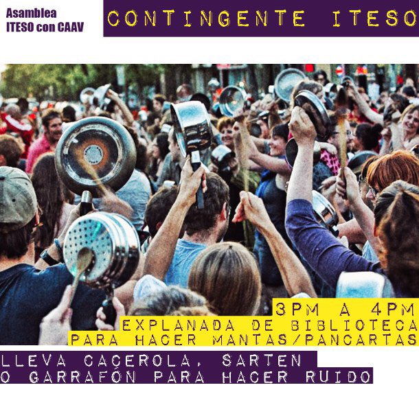La Asamblea ITESO con CAAV acordó ayer tomar como punto de reunión la explanada de la @bibliotecaiteso a las 3PM previo a la marcha #ExigimosPaz de #NoSonTresSomosTodxs.
¡Nos encontramos ahí!