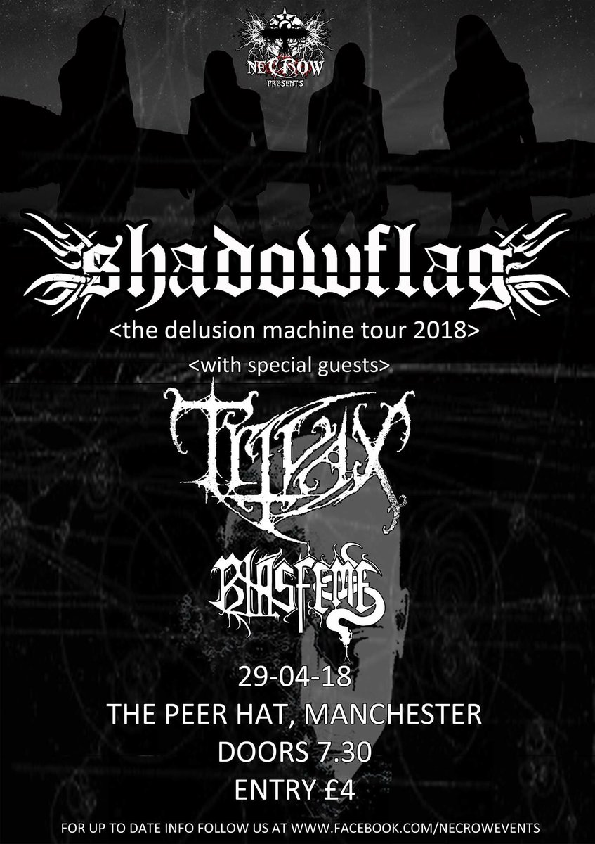 NeCrowEvents's tweet photo. This Sunday in #Manchester #blackmetal #deathmetal #shadowflag #trivax #blasfeme #endoftheflagtour https://t.co/4qbqtTtvnq