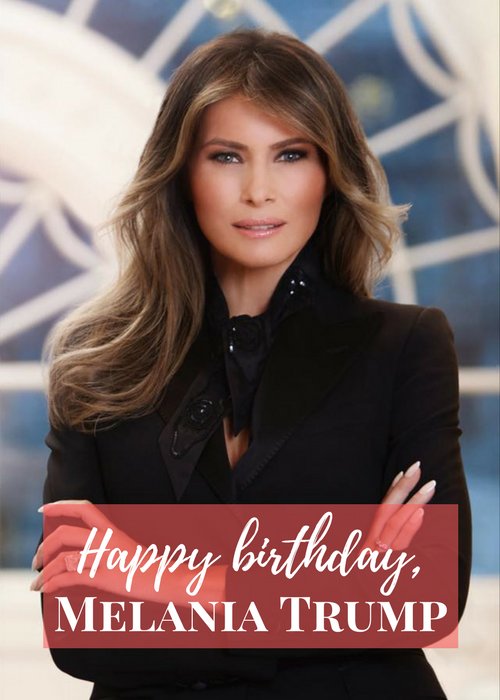 Happy birthday to First Lady Melania Trump! 

More news>>> 