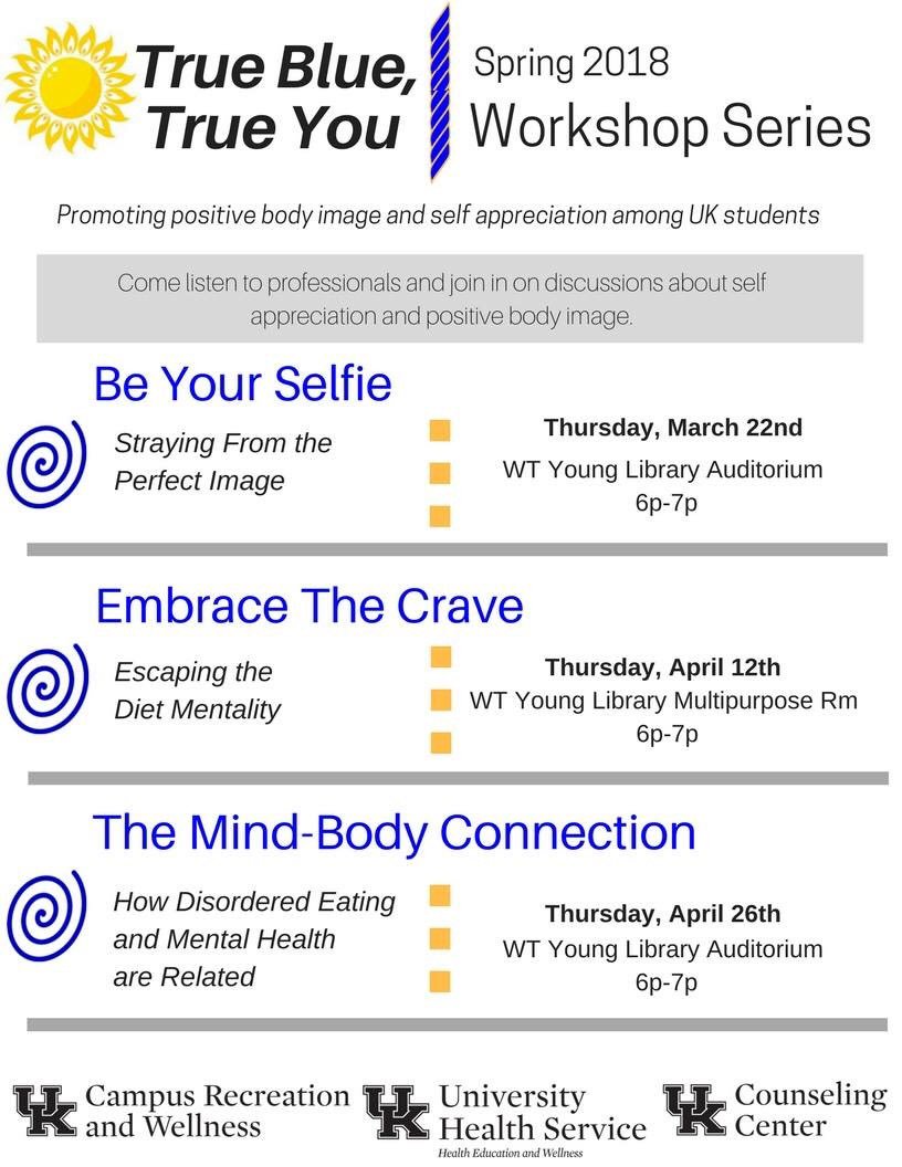 UHSPaws's tweet photo. The final #TrueBlueTrueYou workshop is happening tonight!! 🌀The @UKCounselingCtr will be discussing disordered eating and the #MindBodyConnection. Don't miss out!! #StressLessUK #LessStressMoreSuccessWeek  #BodyPositivity https://t.co/01Gbo8trk3